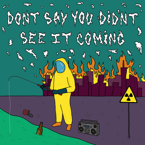 DOMEOFDOOM - Don&#39;t Say You Didn&#39;t See It Coming